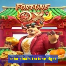 robo sinais fortune tiger