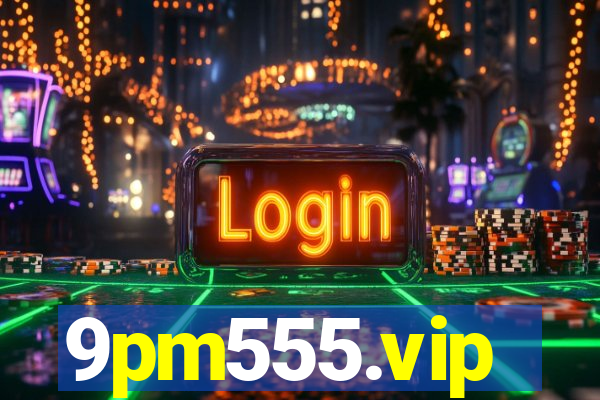 9pm555.vip