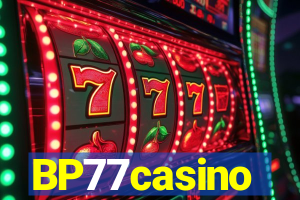 BP77casino