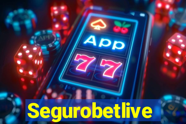 Segurobetlive