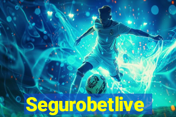 Segurobetlive