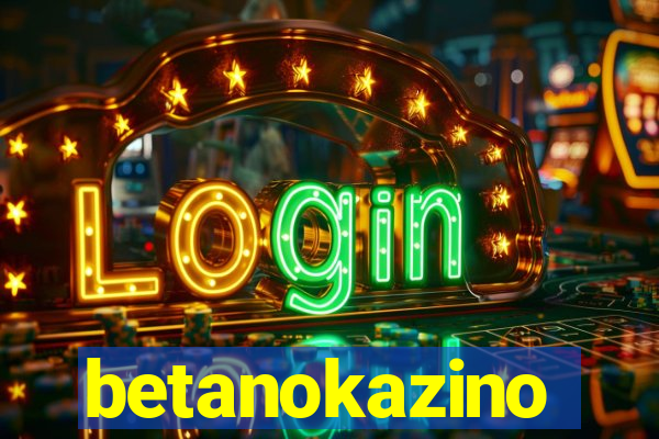 betanokazino