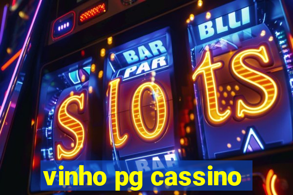 vinho pg cassino