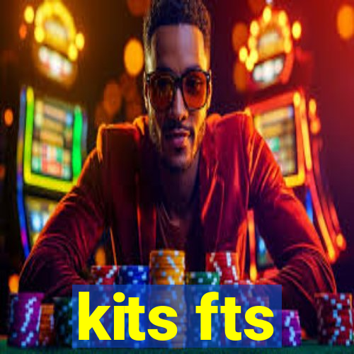 kits fts