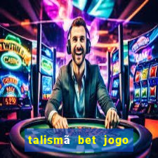 talismã bet jogo do bicho