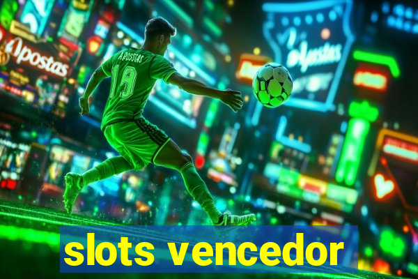 slots vencedor