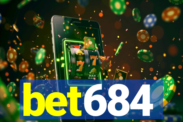 bet684