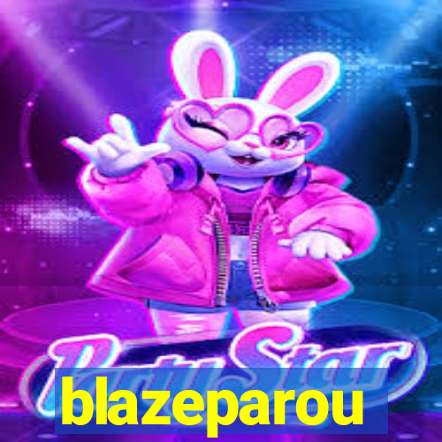 blazeparou