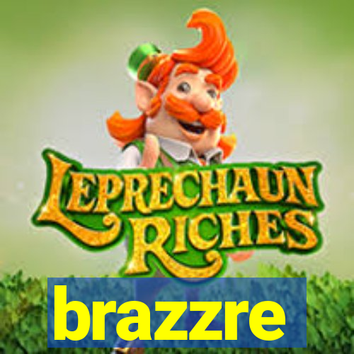 brazzre