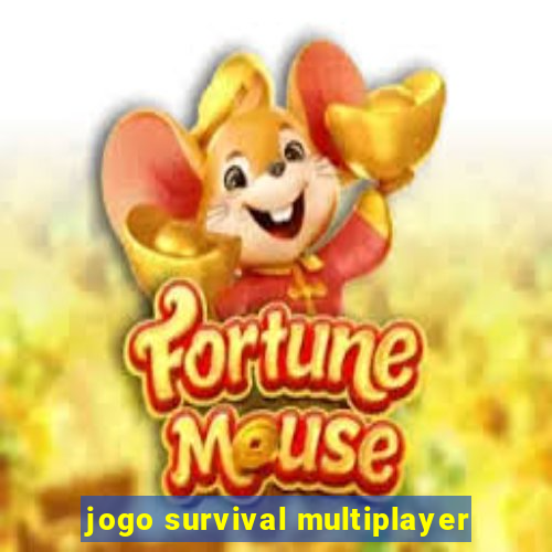 jogo survival multiplayer