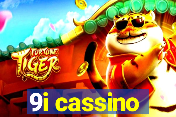 9i cassino