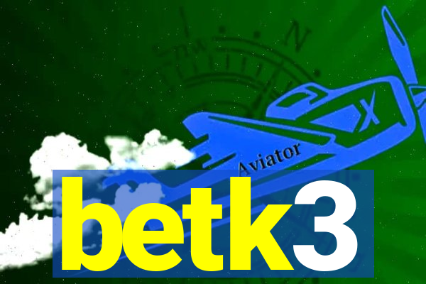 betk3