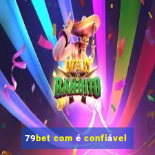 79bet com é confiável