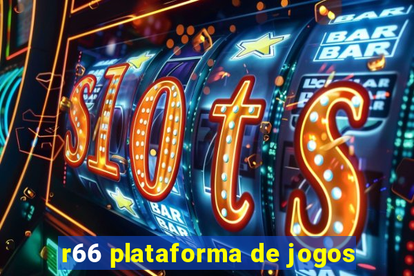 r66 plataforma de jogos