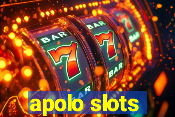 apolo slots