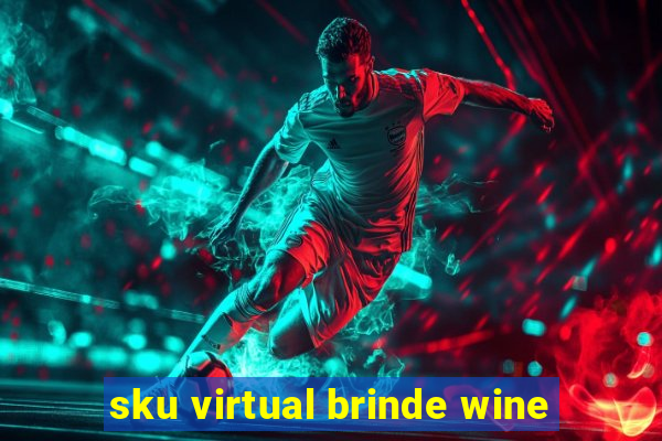 sku virtual brinde wine