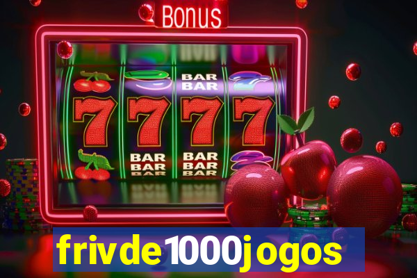 frivde1000jogos