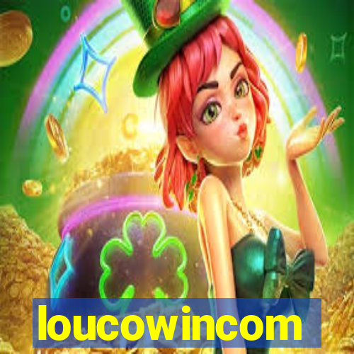 loucowincom