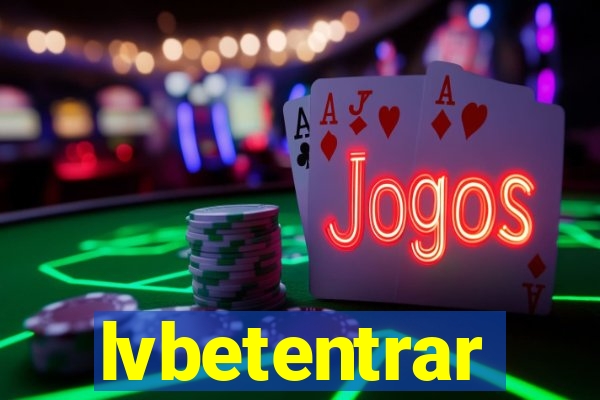 lvbetentrar