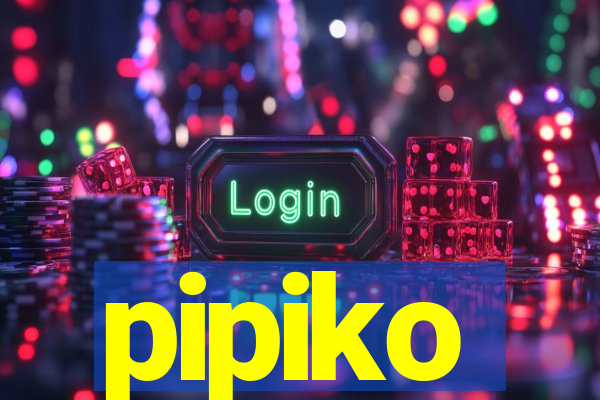 pipiko