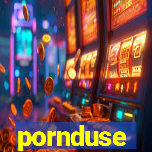 pornduse