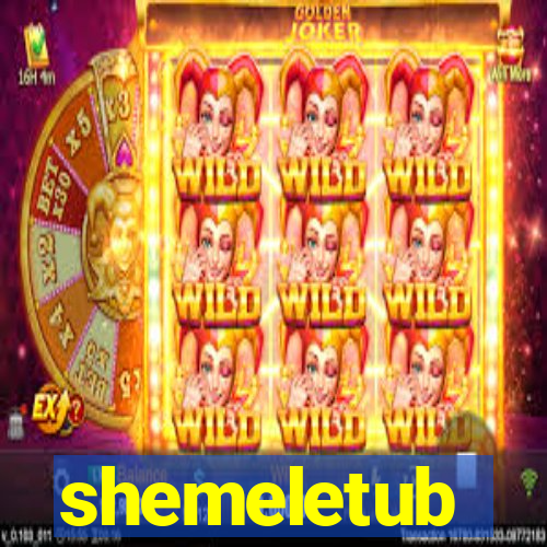 shemeletub