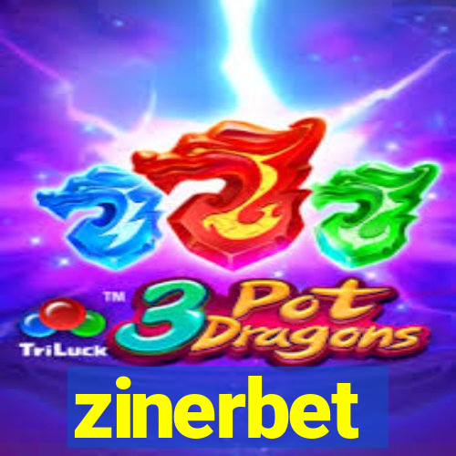 zinerbet